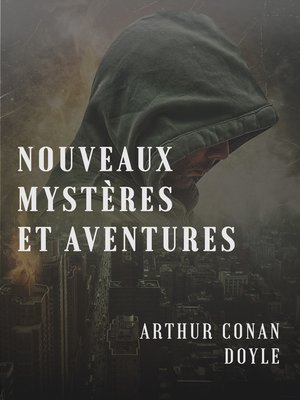 cover image of Nouveaux mystères et aventures